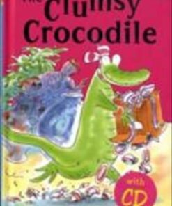 Clumsy Crocodile - Rebecca Treays
