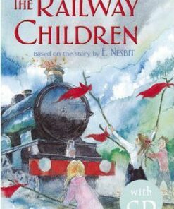 The Railway Children - Mary Sebag-Montefiore