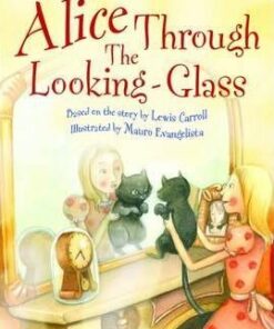 Alice Through the Looking Glass - Lesley Sims