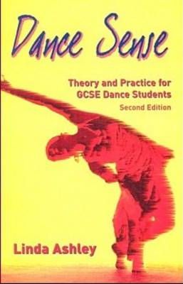 Dance Sense: Theory and Practice for Dance Schools - Linda Rickett
