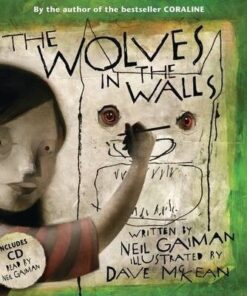 The Wolves in the Walls - Neil Gaiman