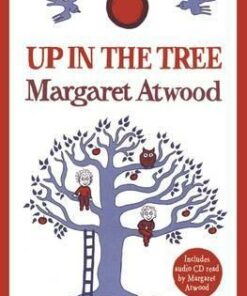 Up in the Tree - Margaret Atwood