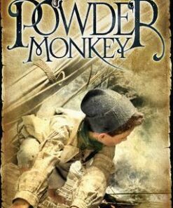 Powder Monkey: The Adventures of Sam Witchall - Paul Dowswell