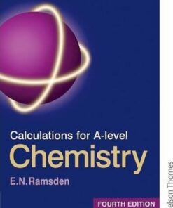 Calculations for A Level Chemistry - Eileen Ramsden