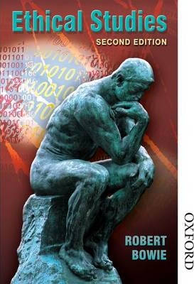 Ethical Studies - Robert A. Bowie