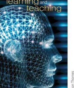 The Psychology of Effective Learning and Teaching - Matt Jarvis