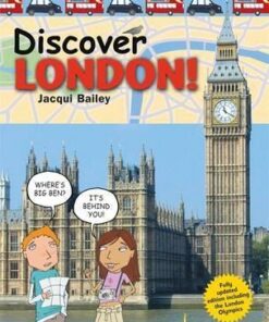 Discover London! - Jacqui Bailey
