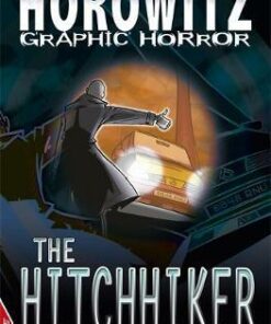 EDGE - Horowitz Graphic Horror: The Hitchhiker - Anthony Horowitz