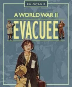 A Day in the Life of a... World War II Evacuee - Alan Childs