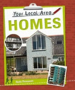 Your Local Area: Homes - Ruth Thomson