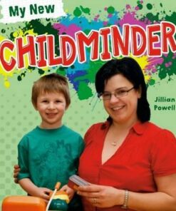 My New: Childminder - Jillian Powell