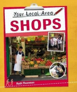 Your Local Area: Shops - Ruth Thomson