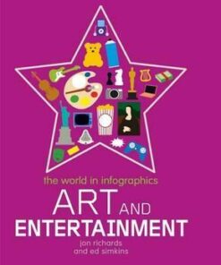 The World in Infographics: Art and Entertainment - Jon Richards