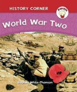 Popcorn: History Corner: World War II - Stephen White-Thomson