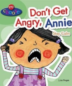 You Choose!: Don't Get Angry