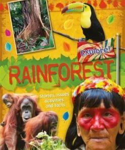 Explore!: Rainforests - Jen Green