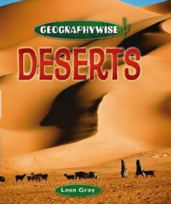 Geographywise: Deserts - Leon Gray