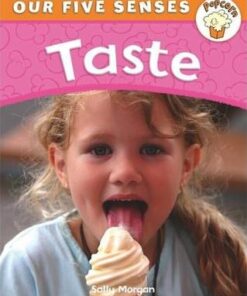 Popcorn: Our Five Senses: Taste - Sally Morgan