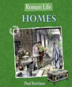 Roman Life: Homes - Nicola Barber