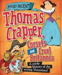 Awfully Ancient: Thomas Crapper