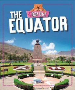 Fact Cat: Geography: The Equator - Izzi Howell