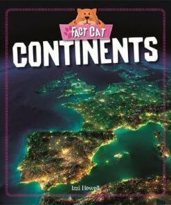 Fact Cat: Geography: Continents - Izzi Howell