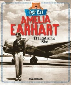 Fact Cat: History: Amelia Earhart - Jane Bingham