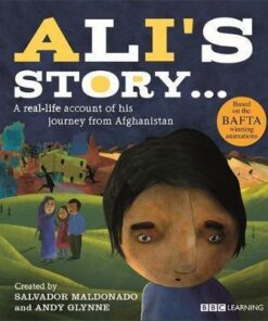 Seeking Refuge: Ali's Story - A Journey from Afghanistan - Andy Glynne