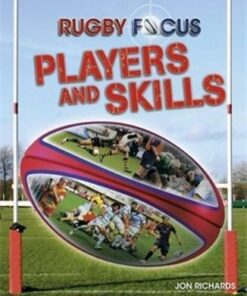 Rugby Focus: Players and Skills - Jon Richards