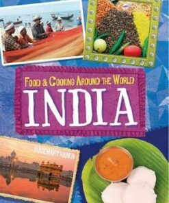 Food & Cooking Around the World: India - Rosemary Hankin