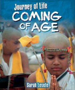 Journey Of Life: Coming Of Age - Sarah Levete