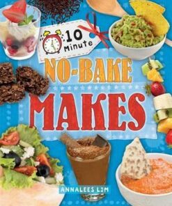 10 Minute Crafts: No-Bake Makes - Annalees Lim
