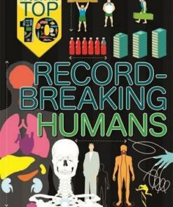 Infographic: Top Ten: Record-Breaking Humans - Jon Richards