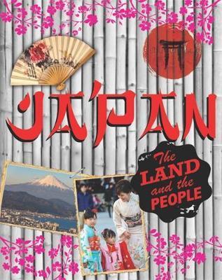 The Land and the People: Japan - Susie Brooks
