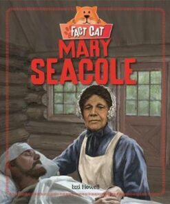 Fact Cat: History: Mary Seacole - Izzi Howell