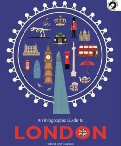 An Infographic Guide to London - Simon Holland
