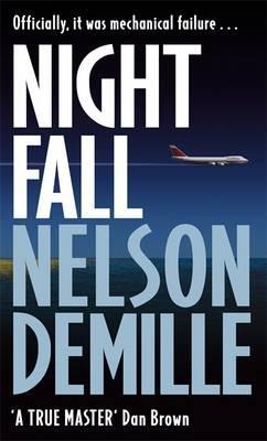 Night Fall: Number 3 in series - Nelson DeMille