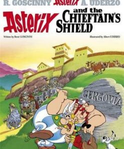 Asterix: Asterix and the Chieftain's Shield: Album 11 - Rene Goscinny