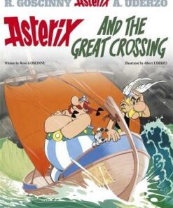 Asterix: Asterix and the Great Crossing: Album 22 - Rene Goscinny