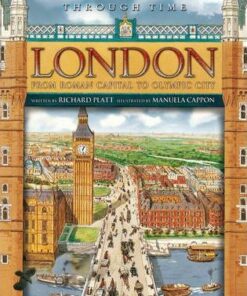 Through Time: London - Richard Platt