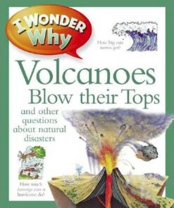 I Wonder Why Volcanoes Blow Their Tops - Rosie Greenwood