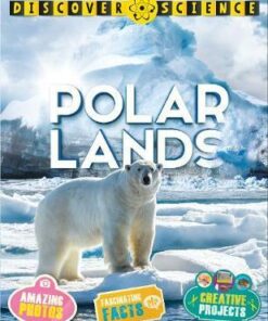 Discover Science: Polar Lands - Margaret Hynes