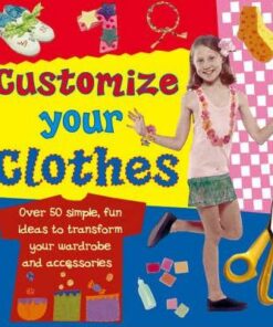 Customise Your Clothes - Molly Perham