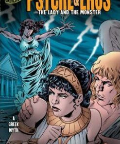 Psyche and Eros: The Lady and the Monster - Marie P. Croall
