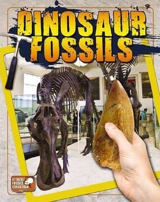Dinosaur Fossils - Natalie Hyde
