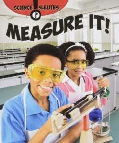 Measure It - Science Sleuths - Paula Smith