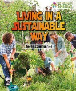 Living in a Sustainable Way - Green Communities - Next Generation Energy - Megan Kopp