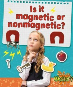Is it magnetic or nonmagnetic? - Susan Hughes
