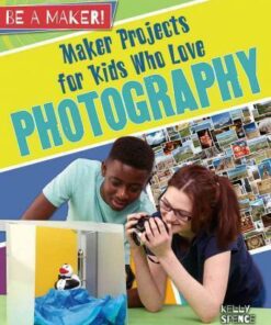Maker Projects for Kids Who Love Photography - Be a Maker! - Kelly Spence