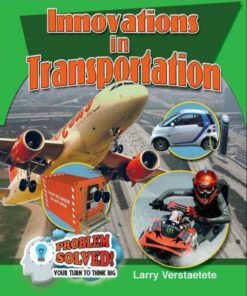 Innovations In Transportation - Problem Solved - Larry Verstraete